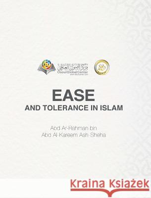 Ease And Tolerance In Islam Hardcover Edition Osoul Center 9780368912580 Blurb - książka