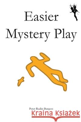 Easier Mystery Play Peter Rudin-Burgess 9781326355340 Lulu.com - książka