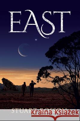East Stuart W. Rosson Nan McNab 9780648413905 Stuart Rosson - książka