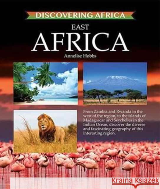 East Africa Annelise Hobbs 9781422237175 Mason Crest Publishers - książka