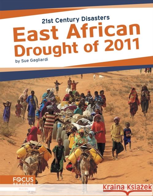 East African Drought of 2011 Sue Gagliardi 9781641858069 North Star Editions - książka