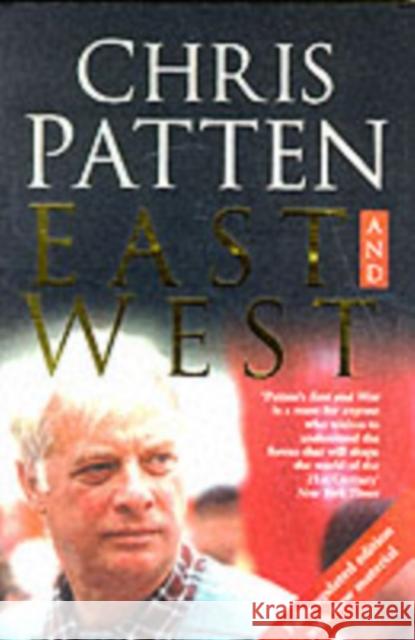 East and West Chris Patten 9780330373081 Pan Macmillan - książka