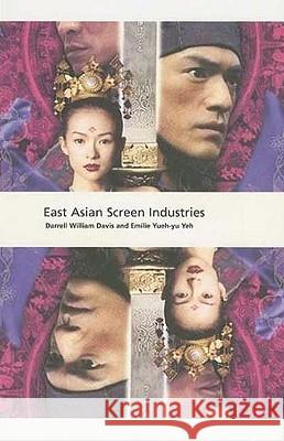 East Asian Screen Industries Darrell Davis 9781844571819  - książka