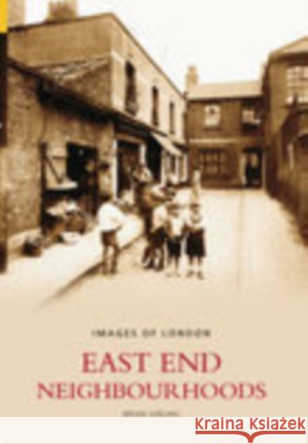 East End Neighbourhoods Brian Girling 9780752435190  - książka