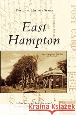 East Hampton Richard Barons Isabel Carmichael Mayor Paul F. Rickenbac 9781531698225 History Press Library Editions - książka