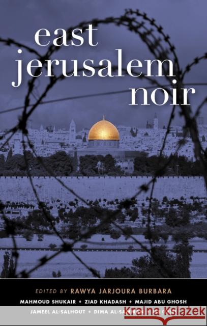 East Jerusalem Noir  9781617759857 Akashic Books,U.S. - książka