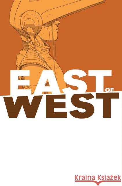 East of West Volume 6 Jonathan Hickman 9781632158796 Image Comics - książka