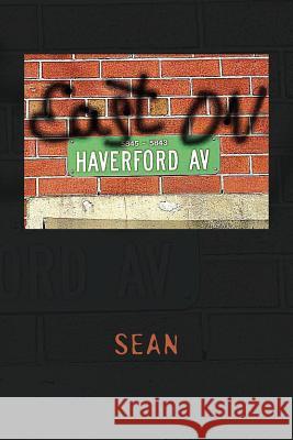 East on Haverford AV Sean 9781425772567 Xlibris Corporation - książka