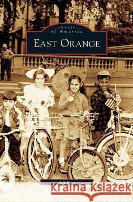 East Orange Bill Hart 9781531627881 Arcadia Publishing Library Editions - książka