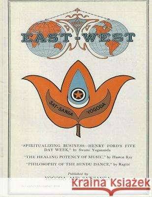 East-West 1926: November - December Swami Yogananda Donald Wayne Castellano-Hoyt 9781981143436 Createspace Independent Publishing Platform - książka