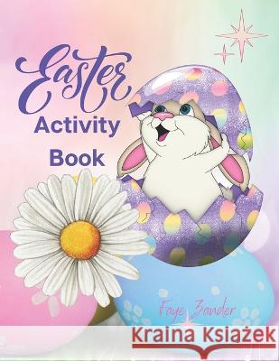 Easter Activity Book II Faye Zander   9798386839666 Independently Published - książka