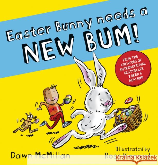 Easter Bunny Needs a New Bum! Dawn McMillan 9780702339677 Scholastic - książka