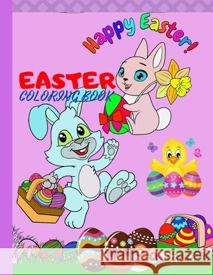 Easter Coloring Book: Easter coloring book for kids, 50 cute, friendly, and straightforward images, for kids aged 2-4, 3-5, 4-8 years, big s Ella Fondant 9787986528681 Fondant Ella - książka