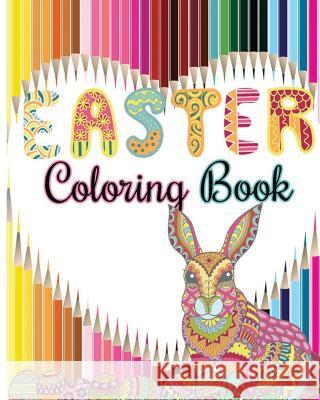 Easter Coloring Book: Easter Designs For Relaxation Rosetta Hazel 9781537659602 Createspace Independent Publishing Platform - książka