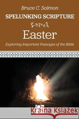 Easter: Exploring Important Passages of the Bible Bruce Salmon 9781635281774 Nurturing Faith - książka