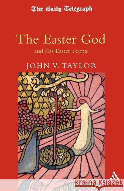 Easter God Taylor, John V. 9780826466303 Continuum International Publishing Group - książka