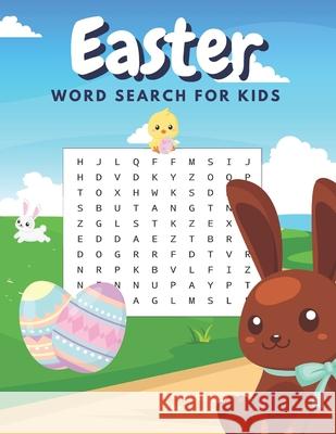 Easter Word Search For Kids: Large Print Word Search For Kids With Solutions And Different Levels Of Difficulty Happy Lion Publisher 9798713830359 Independently Published - książka