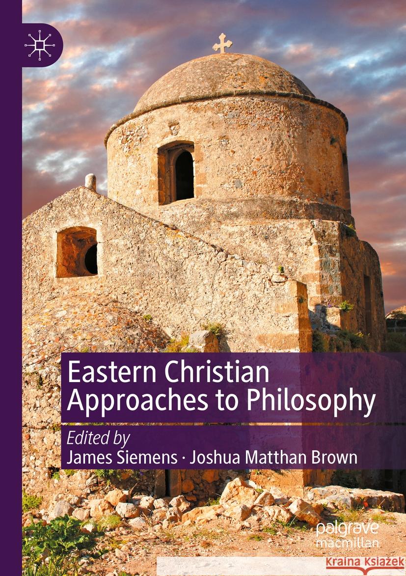 Eastern Christian Approaches to Philosophy  9783031107641 Springer International Publishing - książka