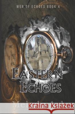 Eastern Echoes Melody Ash 9798713038427 Independently Published - książka