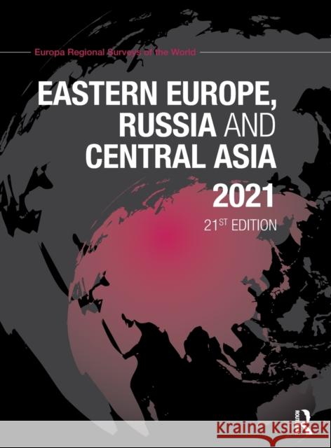 Eastern Europe, Russia and Central Asia 2021 Europa Publications 9780367440497 Routledge - książka