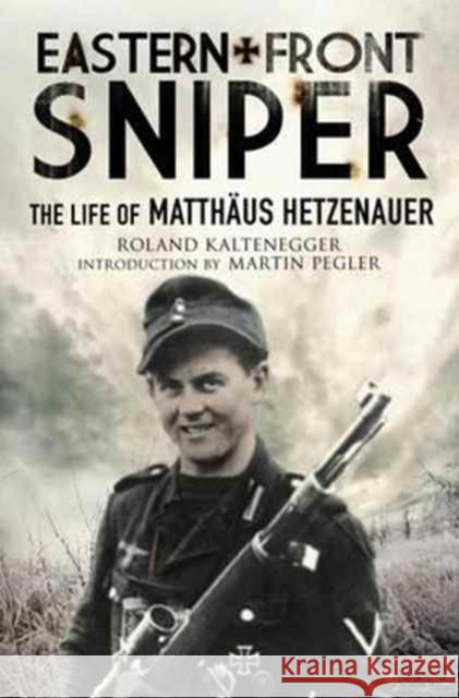 Eastern Front Sniper Roland Kaltenegger 9781784382162 Greenhill Books - książka