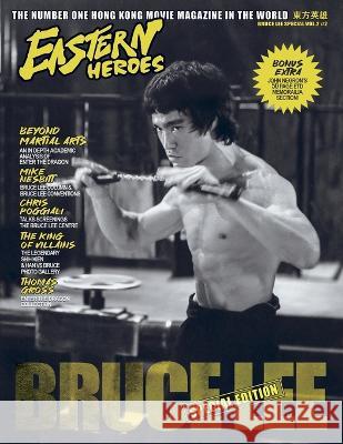 Eastern Heroes Bruce Lee Special Vol2 No 2 Ricky Baker Timothy Hollingsworth  9781739413309 EASTERN HEROES PUBLISHING - książka