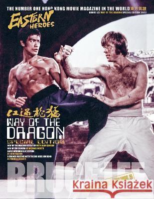 Eastern Heroes Bruce Lee Way of the dragon bumper issue Ricky Baker Timothy Hollingsworth  9781739615260 Eastern Heroes - książka