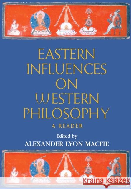 Eastern Influences on Western Philosophy: A Reader Macfie, A. L. 9780748617418 Edinburgh University Press - książka