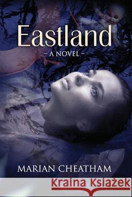 Eastland Marian Cheatham 9781495203640 Createspace - książka