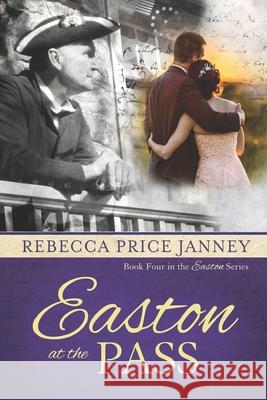 Easton at the Pass Rebecca Price Janney 9781649490582 Elk Lake Publishing Inc - książka