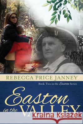 Easton in the Valley Rebecca Price Janney 9781946638182 Elk Lake Publishing, Inc. - książka