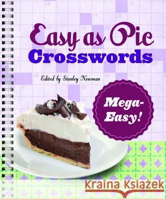 Easy as Pie Crosswords: Mega-Easy! Stanley Newman 9781454944812 Puzzlewright - książka