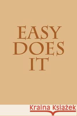 Easy Does It Miller's Market 9781976040610 Createspace Independent Publishing Platform - książka