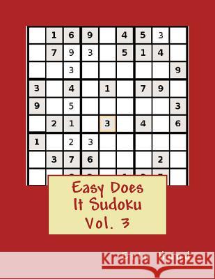 Easy Does It Sudoku Vol. 3 Erin Hund 9781495209598 Createspace - książka