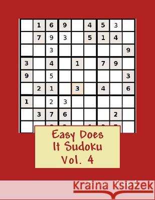 Easy Does It Sudoku Vol. 4 Erin Hund 9781495350177 Createspace - książka