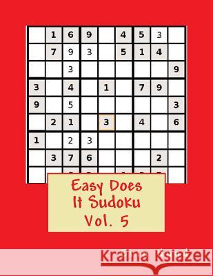 Easy Does It Sudoku Vol. 5 Erin Hund 9781495485862 Createspace - książka