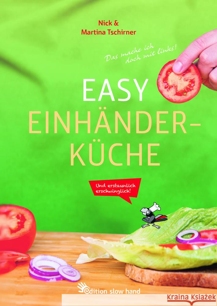 Easy Einhänderküche Tschirner, Martina, Tschirner, Nick 9783000766862 Edition Slow Hand - książka