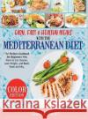 Easy, Fast, and Healthy Meals With the Mediterranean Diet: The Perfect Cookbook for Beginners Who Want to Eat Cleaner, Lose Weight, and Boost Brain Ac Olivia Perri 9781803615769 Olivia Perri