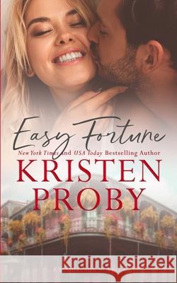 Easy Fortune: A Boudreaux Novella Kristen Proby 9781633500921 Ampersand Publishing - książka