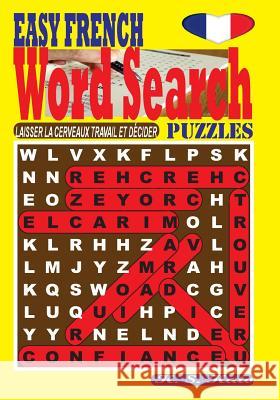 EASY FRENCH Word Search Puzzles Kato, K. S. 9781541192355 Createspace Independent Publishing Platform - książka