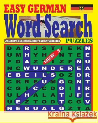 EASY GERMAN Word Search Puzzles. Vol. 3 Kato, K. S. 9781546320425 Createspace Independent Publishing Platform - książka