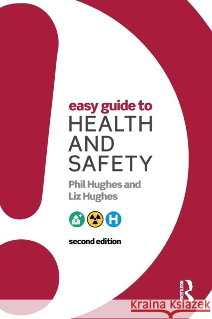 Easy Guide to Health and Safety Phil Hughes 9781138808348 Taylor & Francis - książka