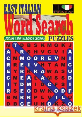 EASY ITALIAN Word Search Puzzles Kato, K. S. 9781541103856 Createspace Independent Publishing Platform - książka