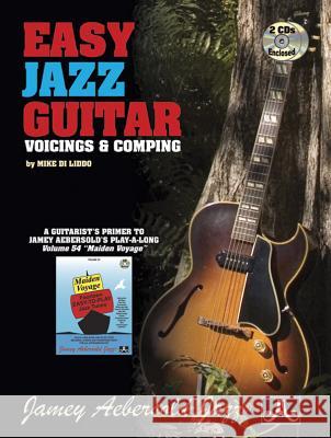 Easy Jazz Guitar (With 2 Free Audio CD's): Voicings and Comping Mike Di Liddo 9781562242787 Faber Music Ltd - książka