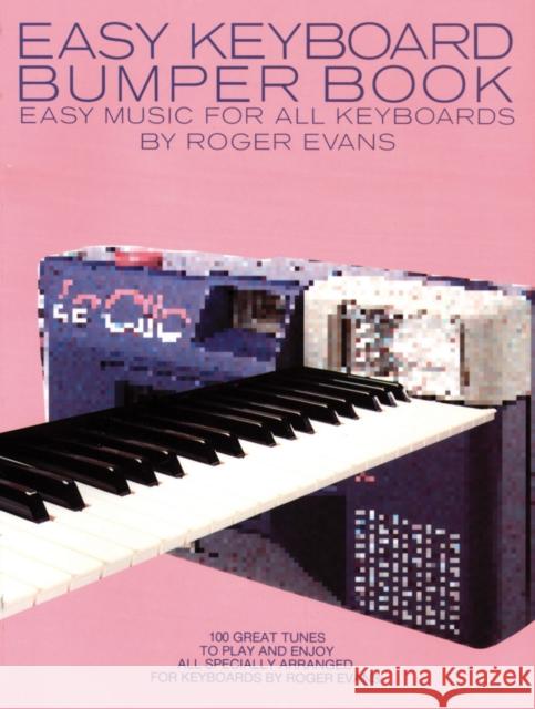 Easy Keyboard Bumper Book Roger Evans 9780571530267 FABER MUSIC - książka