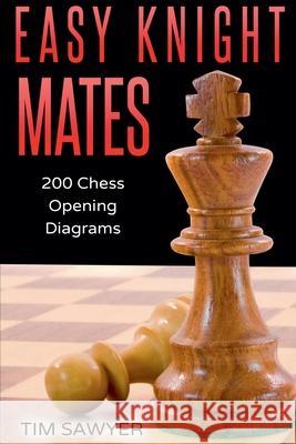 Easy Knight Mates Tim Sawyer 9798201045555 Tim Sawyer - książka