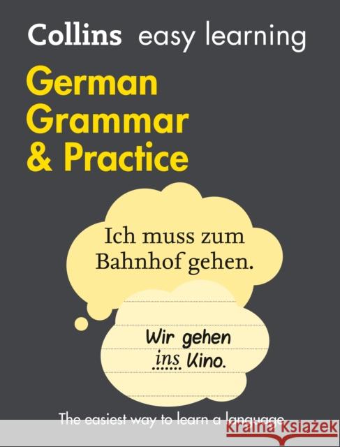 Easy Learning German Grammar and Practice: Trusted Support for Learning Collins Dictionaries 9780008141653 HarperCollins Publishers - książka