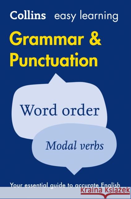 Easy Learning Grammar and Punctuation: Your Essential Guide to Accurate English Collins Dictionaries 9780008101787 HarperCollins Publishers - książka
