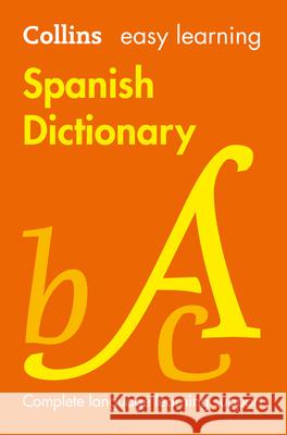 Easy Learning Spanish Dictionary: Trusted Support for Learning  9780008300296 HarperCollins Publishers - książka