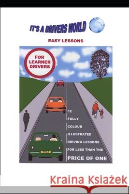 Easy Lessons for Learner Drivers James Duggan 9781517426460 Createspace - książka